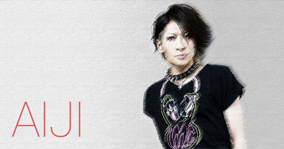 Aiji（アイジ）